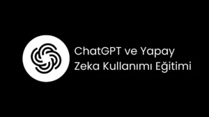 Yapay zeka eğitimi ile ChatGPT ve benzeri araçların iş ve günlük hayattaki kullanımını öğrenin